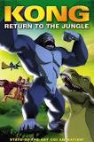Kong: Return to the Jungle (2007) Episode 