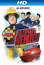 Fireman Sam Ultimate Heroes The Movie (2014)