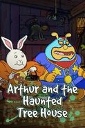 Arthur and the Haunted Tree House (2017) Episode 
