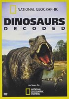Dinosaurs Decoded (2009)