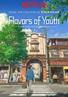 Flavors of Youth (2018)