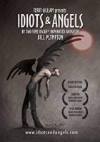 Idiots and Angels (2008)