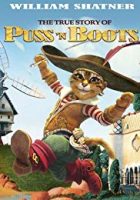The True Story of Puss’N Boots (2009)