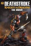 Deathstroke: Knights and Dragons: The Movie (2020)
