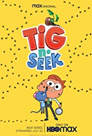 Tig N’ Seek Season 1