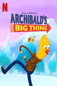 Archibald’s Next Big Thing Season 3