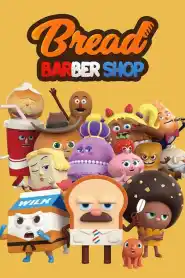 Bread Barbershop Season 3