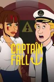 Captain Fall Season 1